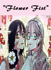 Flower Fist: Peleas, drama y un guante misterioso