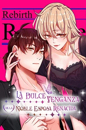 Portada de Venganza Dulce: La Noble Esposa no Olvida